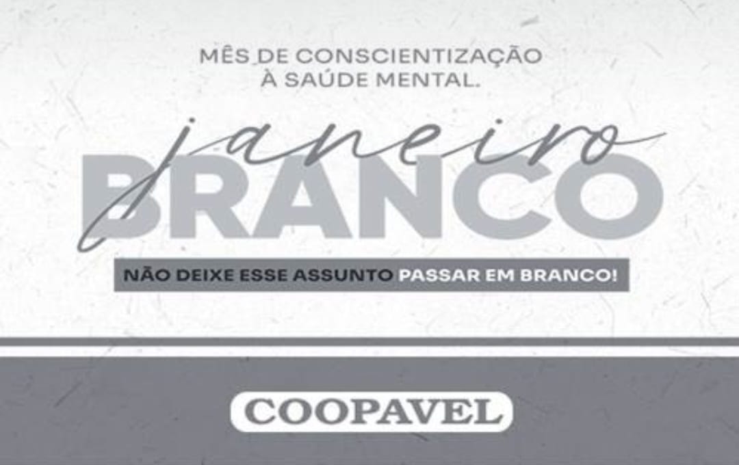 Coopavel adere ao Janeiro Branco, com ações na área da saúde mental